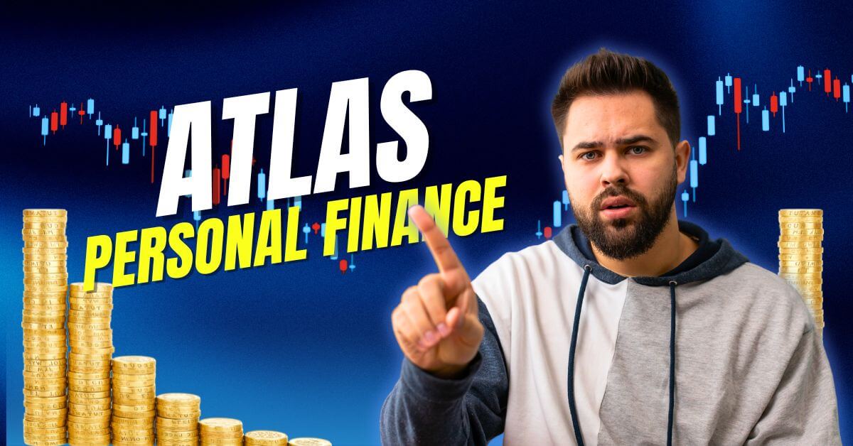 Atlas Personal Finance Secrets You Can Start Today