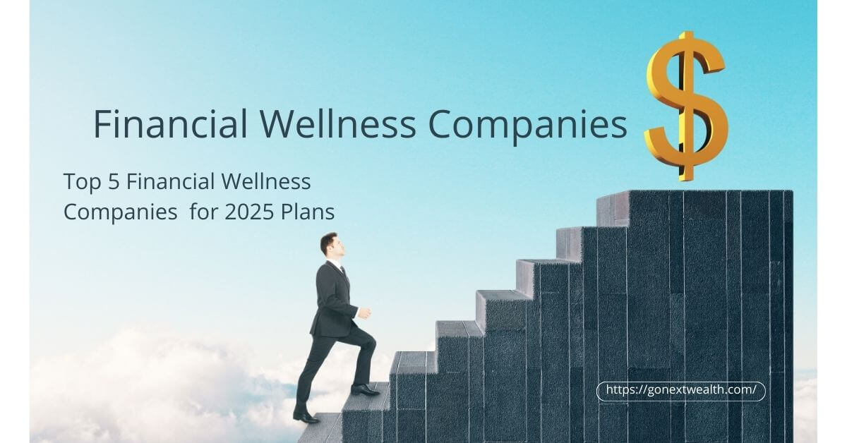 Top 5 Financial Wellness Companies [Teams] for 2025 Plans
