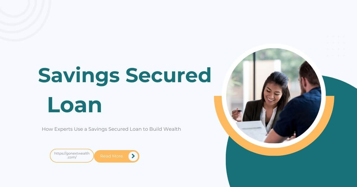 Savings Secured Loan