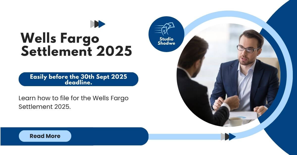 Wells Fargo Settlement 2025